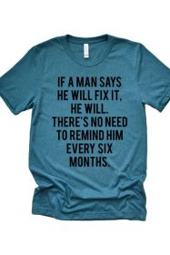 If a Man Says Tee (Color: Brown, size: 2XL)