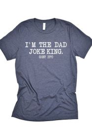 Dad Joke King Tee (Color: Olive, size: XL)